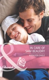 In Care of Sam Beaudry (Mills & Boon Cherish)