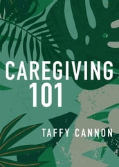 Caregiving 101