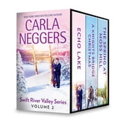 Carla Neggers Swift River Valley Series Volume 2