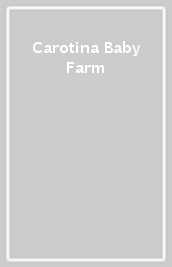 Carotina Baby Farm