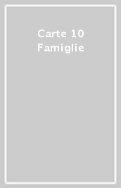 Carte 10 Famiglie