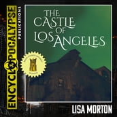 Castle of Los Angeles, The