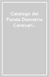 Catalogo del Fondo Demetrio Canevari della Biblioteca civica Berio di Genova