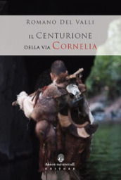 Il Centurione della via Cornelia