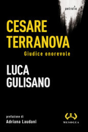Cesare Terranova. Giudice onorevole