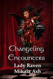 Changeling Enconter : Lady Raven