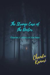Chapter 1 - Story of the Door