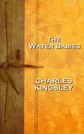 Charles Kingsley The Water Babies