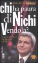 Chi ha paura di Nichi Vendola? Le parole di un leader che appassiona e divide l Italia