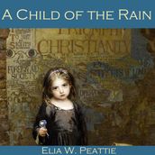 Child of the Rain, A