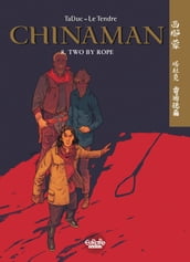 Chinaman - Volume 8 - Two by Rope