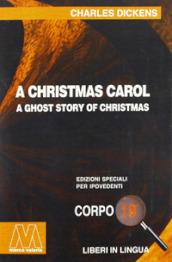 Christmas Carol (A). Ediz. per ipovedenti