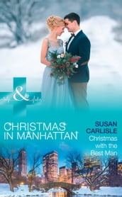 Christmas With The Best Man (Mills & Boon Medical) (Christmas in Manhattan, Book 5)