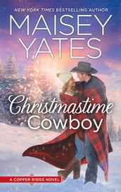 Christmastime Cowboy (Copper Ridge, Book 10)