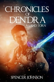 Chronicles of Den dra: A Land Torn