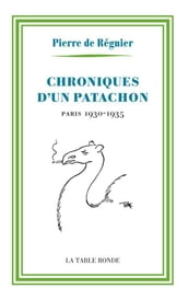 Chroniques d un patachon. Paris 1930-1935