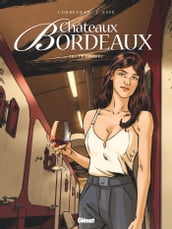 Châteaux Bordeaux - Tome 10