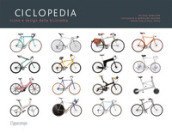 Ciclopedia. Icone e disegni della bicicletta. Ediz. illustrata