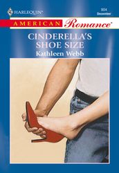 Cinderella s Shoe Size (Mills & Boon American Romance)