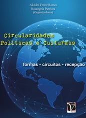 Circularidades Políticas e Culturais
