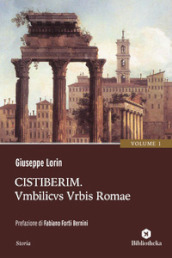 Cistiberim. 1: Umbilicus urbis Romae