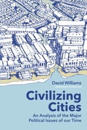Civilizing Cities