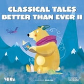 Classical Tales Better Than Ever (Parte 2)