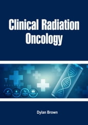 Clinical Radiation Oncology