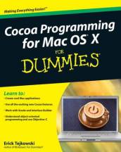 Cocoa Programming for Mac OS X For Dummies