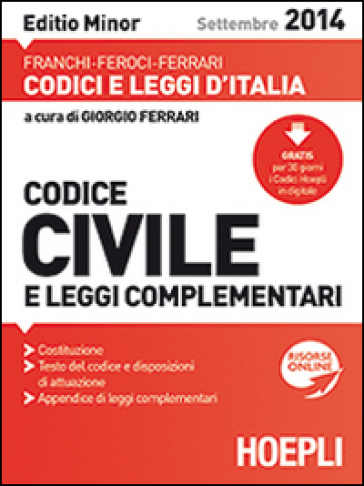 Codice civile e leggi complementari 2014. Ediz. minore