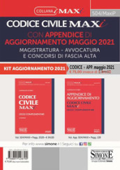 Codice civile maxi con appendice di aggiornamento maggio 2021. Magistratura, avvocatura e concorsi di fascia alta