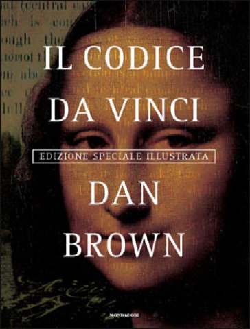 Il Codice da Vinci. Ediz. illustrata - Dan Brown