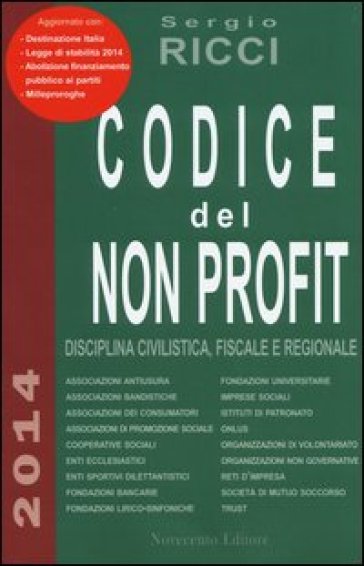 Codice del non profit. Disciplina civilistica, fiscale e regionale - Sergio Ricci