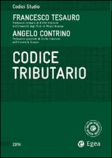 Codice tributario - Francesco Tesauro - Angelo Contrino
