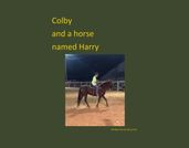 Colby and a horse named Harry