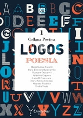 Collana Poetica Logos vol. 1