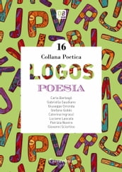 Collana Poetica Logos vol. 16