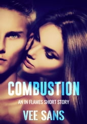 Combustion (An In Flames Short Story)