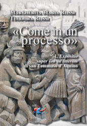 «Come in un processo». L «Expositio super Iob ad litteram» di san Tommaso d Aquino