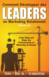 Comment Développer des Leaders en Marketing Relationnel