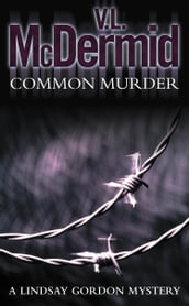 Common Murder (Lindsay Gordon Crime Series, Book 2)