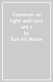 Common as light and love are r