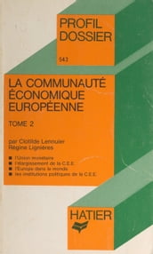 La Communauté Économique Européenne (2)