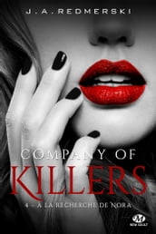 Company of Killers, T4 : À la recherche de Nora