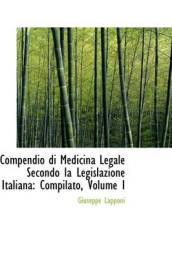 Compendio Di Medicina Legale Secondo La Legislazione Italiana