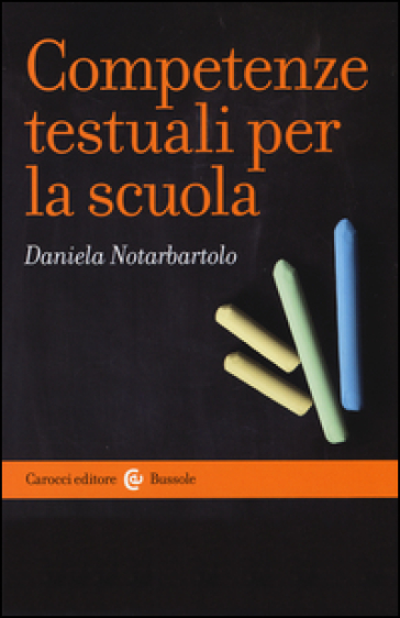 Competenze testuali per la scuola - Daniela Notarbartolo