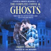 Complete Coffee and Ghosts, The
