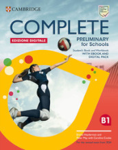 Complete preliminary for schools. For the revised exam from 2020. Student s book. Per le Scuole superiori. Con espansione online