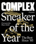 Complex Presents: Sneaker of the Year: The Best Since  85