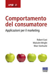 Comportamento del consumatore. Applicazioni per il marketing